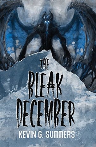 The Bleak December by Kevin G. Summers