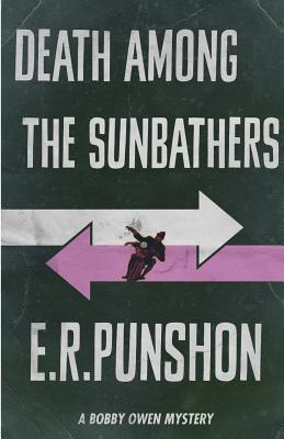 Death Among the Sunbathers by E. R. Punshon