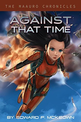 Against That Time by Edward McKeown