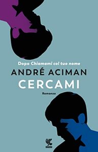 Cercami by André Aciman, Valeria Bastia