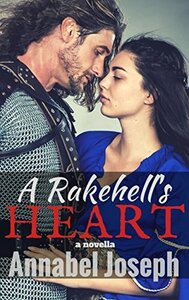 A Rakehell's Heart by Annabel Joseph