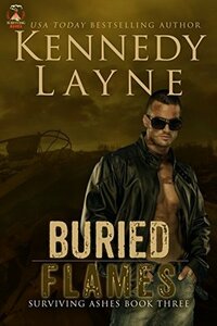 Buried Flames by Kennedy Layne
