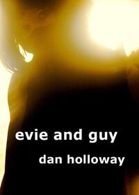 Evie and Guy by Dan Holloway