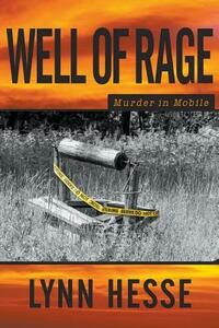 Well of Rage by Lynn Hesse