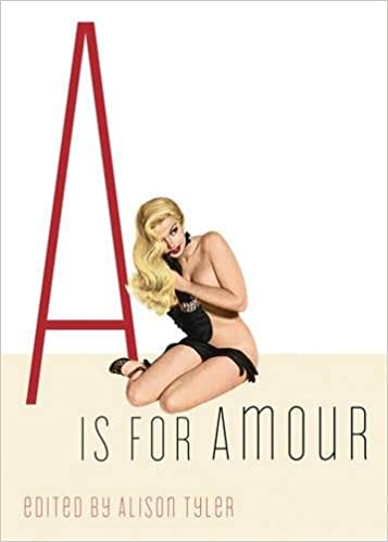 A Is for Amour by Alison Tyler