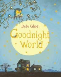 Goodnight World by Debi Gliori