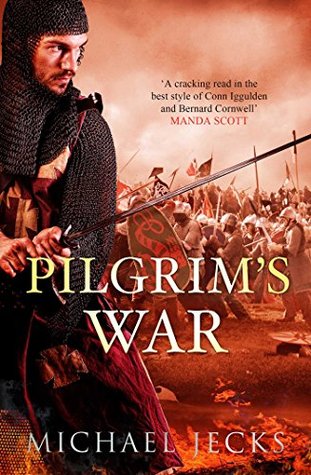 Pilgrim's War by Michael Jecks