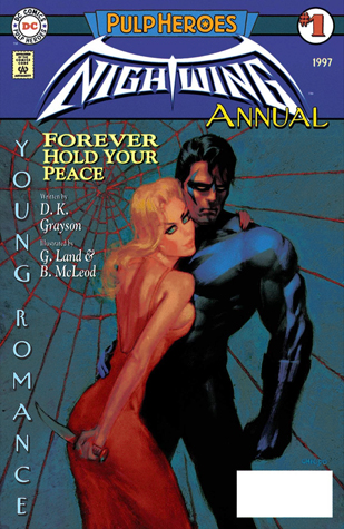 Nightwing (1996-2009) Annual #1 by Devin Grayson, Roberta Tewes, Joe Chiodo, Greg Land, Bob McLeod