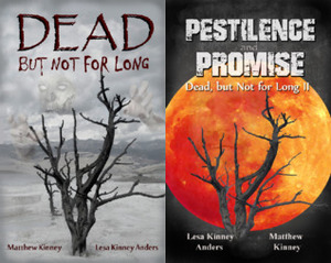 Dead, but Not for Long (2 Book Series) by Lesa Anders, Matthew Kinney, Adam Anders