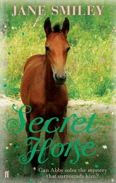 Secret Horse by Jane Smiley