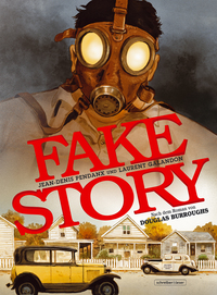 Fake Story by Douglas Burroughs, Laurent Galandon, Jean-Denis Pendanx