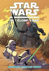 Star Wars The Clone Wars: Defenders of the Lost Temple by Ben Bates, Dave Marshall, Justin Aclin
