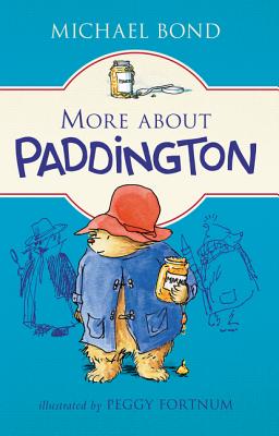 More about Paddington by Michael Bond