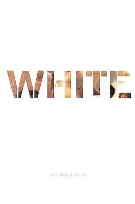White: Essays on Race and Culture by Richard Dyer