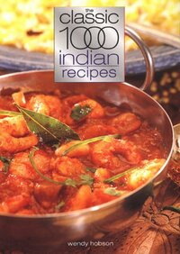 The Classic 1000 Indian Recipes by Foulsham Books