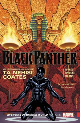 Black Panther Book 4: Avengers of the New World Book 1 by Ta-Nehisi Coates