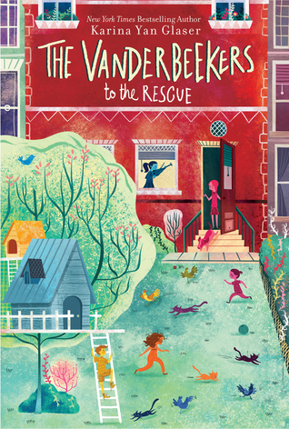 The Vanderbeekers to the Rescue by Karina Yan Glaser