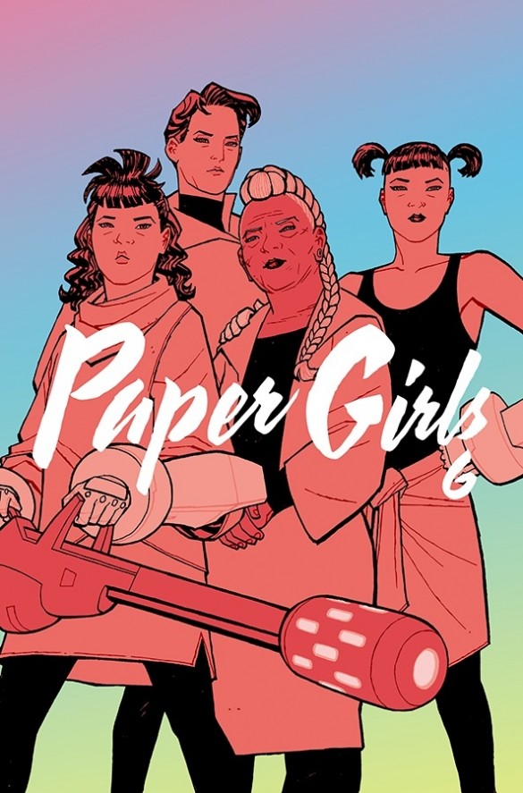 Paper Girls, Vol. 6 by Brian K. Vaughan