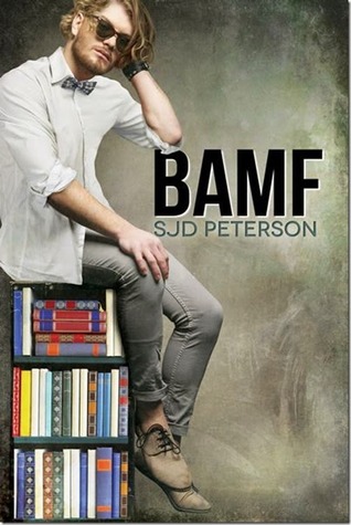 BAMF by S.J.D. Peterson