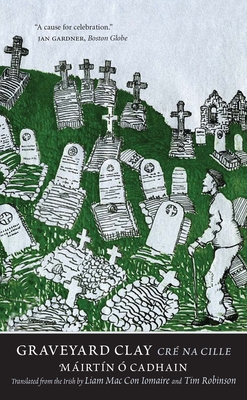 Graveyard Clay: Cré Na Cille by Máirtín Ó. Cadhain