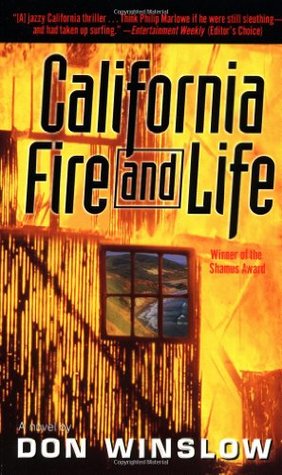California Fire and Life by Don Winslow
