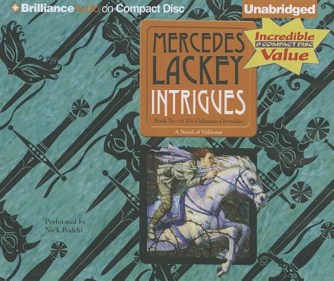 Intrigues: The Collegium Chronicles by Mercedes Lackey