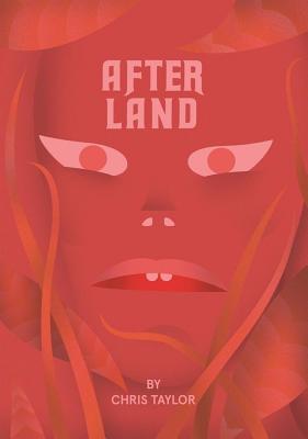 After Land, Volume 1: The Dream You Dream Alone Is Just a Dream . . . by Chris Taylor