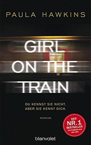 Girl on the Train - Preview by Paula Hawkins, Christoph Göhler