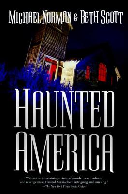 Haunted America by Beth Scott, Michael Norman