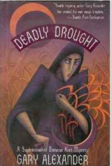Deadly Drought by Gary Alexander