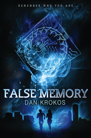 False Memory by Dan Krokos