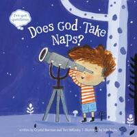 Does God Take Naps? by Crystal Bowman, Teri McKinley