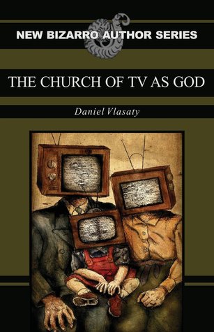 The Church of TV as God by Daniel Vlasaty