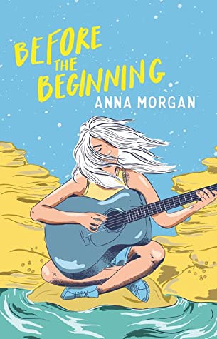 Before the Beginning by Anna Morgan