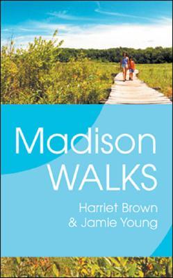 Madison Walks by Jamie Young, Harriet Brown