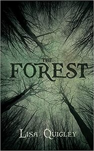 The Forest by Lisa Quigley