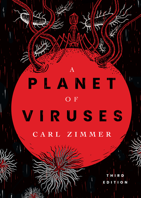A Planet of Viruses: Third Edition by Carl Zimmer