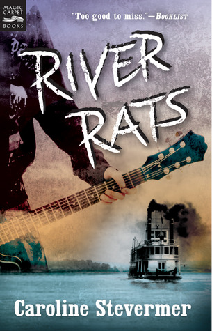 River Rats by Frances Collin, Caroline Stevermer