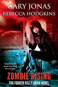 Zombie Rising by Gary Jonas, Rebecca Hodgkins