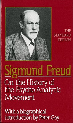 On the History of the Psycho-Analytic Movement by Sigmund Freud