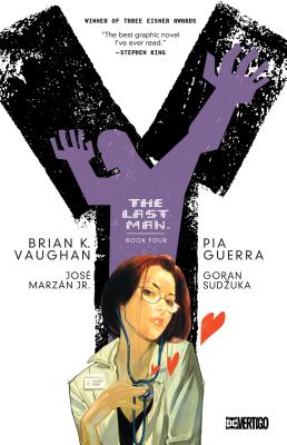 Y: The Last Man Book Four by Brian K. Vaughan
