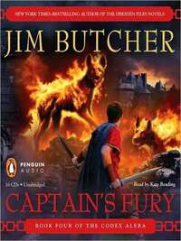 Captain's Fury: Book Four of the Codex Alera by Kate Reading, Jim Butcher