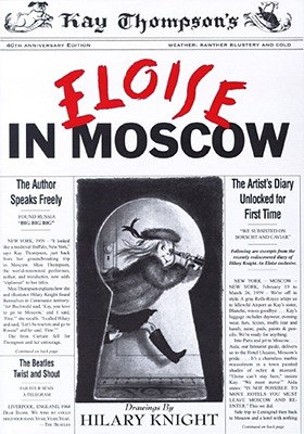 Eloise in Moscow by Kay Thompson