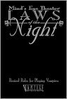 Laws Of The Night (Revised Rules for Playing Vampires: Vampire- The Masquerade by Peter Woodworth, Jess Heinig, Jason Carl