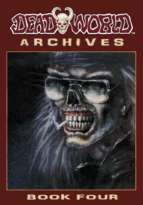 Deadworld Archives: Book Four by 