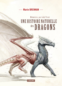 Une histoire naturelle des dragons by Marie Brennan