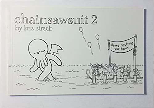 Chainsawsuit 2 (Chainsawsuit #2) by Kris Straub
