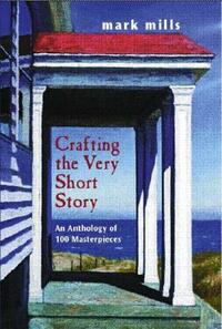 Mills: Crafting Very Short Story _p1 by Mark Mills
