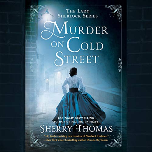Murder on Cold Street by Sherry Thomas