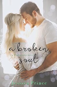 A Broken Soul by Jessica Prince